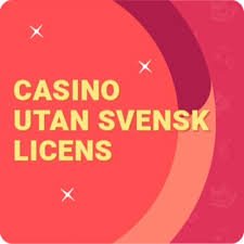 Casino utan Svensk Licens En Djupgående Guide 1929945834